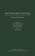 The Postmodern Short Story: Forms and Issues