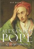 The Alexander Pope Encyclopedia