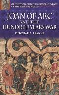 Joan of Arc and the Hundred Years War