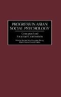 Progress in Asian Social Psychology: Conceptual and Empirical Contributions