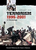 Terrorism 1996 2001 a Chronology Volume 1