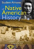 Student Almanac of Native American History [2 Volumes]