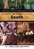 The South: The Greenwood Encyclopedia of American Regional Cultures
