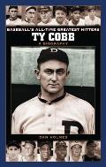 Ty Cobb: A Biography