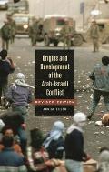 Origins and Development of the Arab-Israeli Conflict