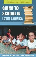 Going to School in Latin America
