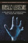 Urban Legends: A Collection of International Tall Tales and Terrors