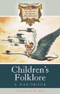 Children's Folklore: A Handbook