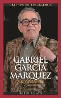 Gabriel Garc?a M?rquez: A Biography