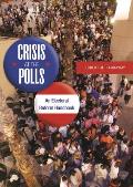 Crisis at the Polls: An Electoral Reform Handbook