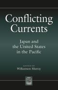 Conflicting Currents: Japan and the United States in the Pacific