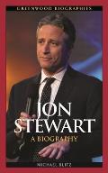 Jon Stewart: A Biography