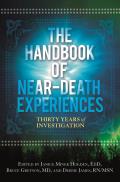 Handbook of Near Death Experiences Thirty Years of Investigation