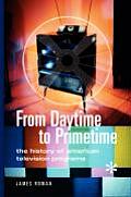 From Daytime to Primetime: The History of American Television Programs
