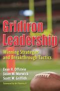 Gridiron Leadership: Winning Strategies and Breakthrough Tactics
