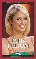 Paris Hilton: A Biography