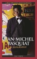 Jean Michel Basquiat: A Biography