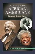 History of African Americans: Exploring Diverse Roots