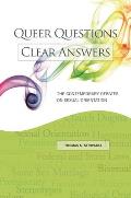 Queer Questions, Clear Answers: The Contemporary Debates on Sexual Orientation