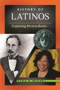 History of Latinos: Exploring Diverse Roots