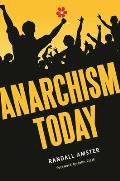 Anarchism Today
