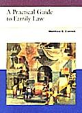 Practical Guide to Family Law