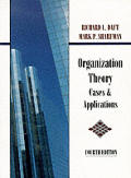 Organizational Theory: Cases & Applications