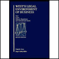 West's Legal Environment of Business: Text, Cases, Ethical & Regulatory Issues