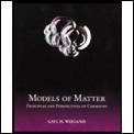 Models of Matter: Principles & Perspectives of Chemistry
