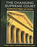 Changing Supreme Court Constitutional Rights & Liberties