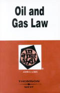Oil & Gas Law In A Nutshell