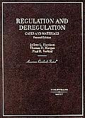 Harrison Morgan & Verkuils Regulation & Deregulation Cases & Materials 2d American Casebook Series
