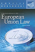 Folsom's Principles of European Union Law (Concise Hornbook Series) (Concise Hornbook)