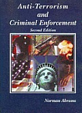 Anti-terrorism and criminal enforcement