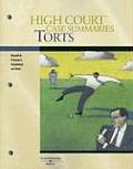 Torts: Keyed to [Professor, Wade, ] Schwartz, Kelly, and Partlett's Casebook on Torts, 11th Edition (High Court Case Summaries)