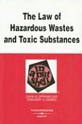 The Law of Hazardous Wastes and Toxic Substances in a Nutshell (Nutshell)