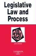 Legislative Law & Process In A Nutshell