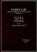 Krause, Elrod, Garrison and Oldham's Family Law, Cases, Comments and Questions, 6th (American Casebook)