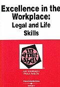Excellence in the Workplace Legal & Life Skills in a Nutshell