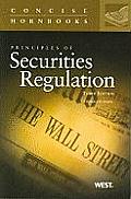Principles of Securities Regulation, 3D the Concise Hornbook Series (Concise Hornbook)