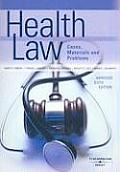 Health Law, Cases, Materials and Problems, Abridged