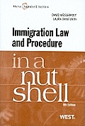 Immigration Law & Procedure in a Nutshell