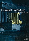 Criminal Procedure: Investigating Crime, 4th