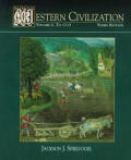 Western Civilization Volume 1 To 1715 3rd Edition