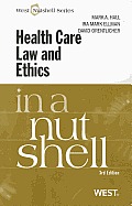 Health Care Law & Ethics in a Nutshell 3D