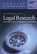 Principles of Legal Research Successor to How to Find the Law 9th Edition