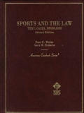 Cases, Materials and Problems on the Law of Sports (American Casebooks)