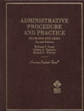 Administrative Procedure and Practice: Problems and Cases (American Casebooks)