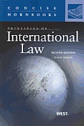 Murphys Principles of International Law 2D Concise Hornbook Series