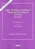 Legal Writing Getting it Right & Getting It Written 5th Edition